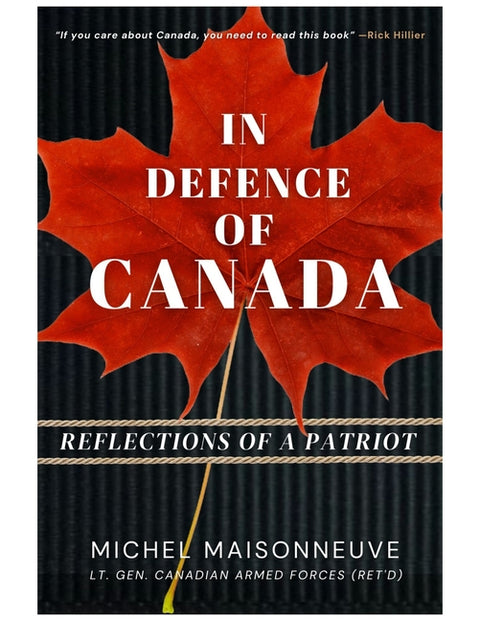 In Defence of Canada: Reflections of a Patriot