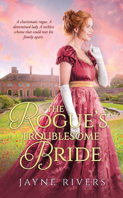 The Rogue's Troublesome Bride