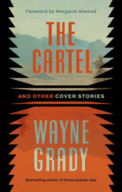 The Cartel and Other Cover Stories by Grady, Wayne