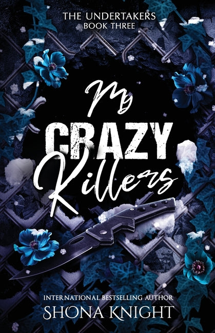 My Crazy Killers by Knight, Shona