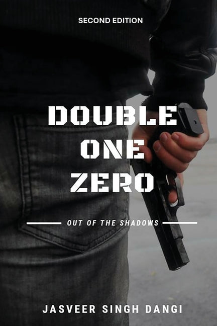 Double One Zero by Dangi, Jasveer Singh
