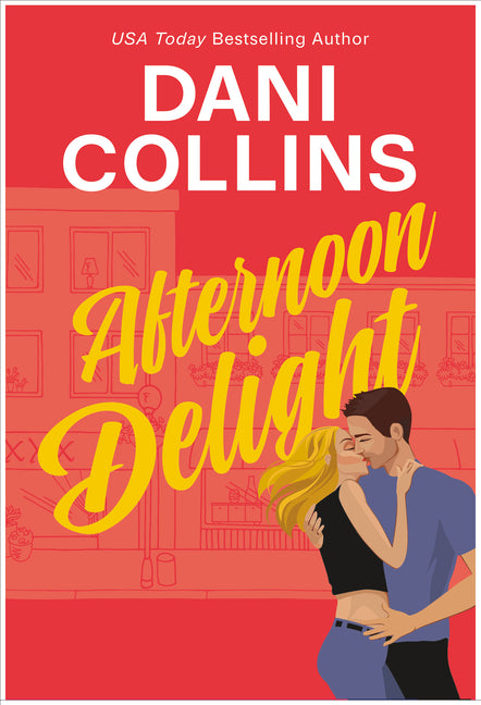 Afternoon Delight by Collins, Dani
