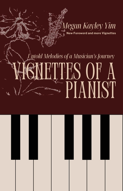 Vignettes Of A Pianist by Yim, Megan Kayley