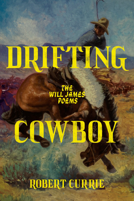 Drifting Cowboy by Currie, Robert