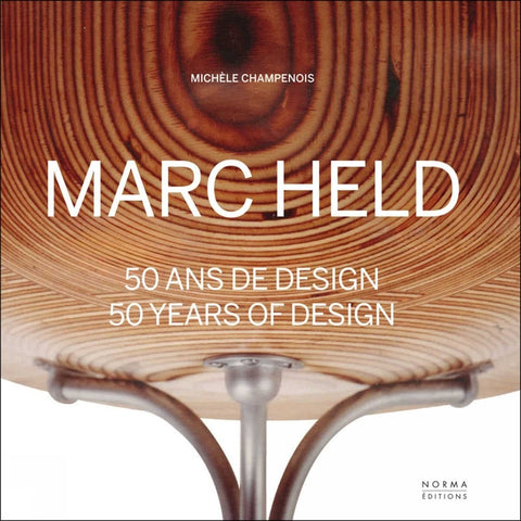 Marc Held: 50 Years of Design by Champenois, Michele