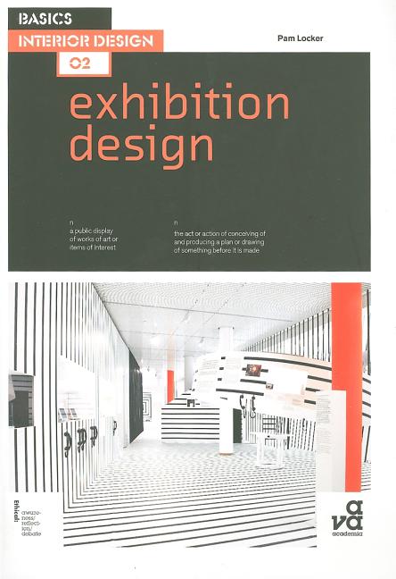 Basics Interior Design 02: Exhibition Design by Locker, Pam