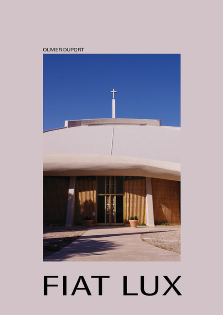 Olivier Duport: Fiat Lux by Duport, Olivier