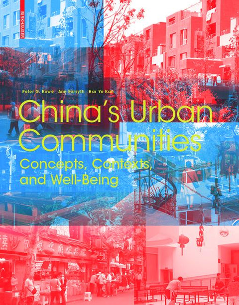 China's Urban Communities: Concepts, Contexts, and Well-Being