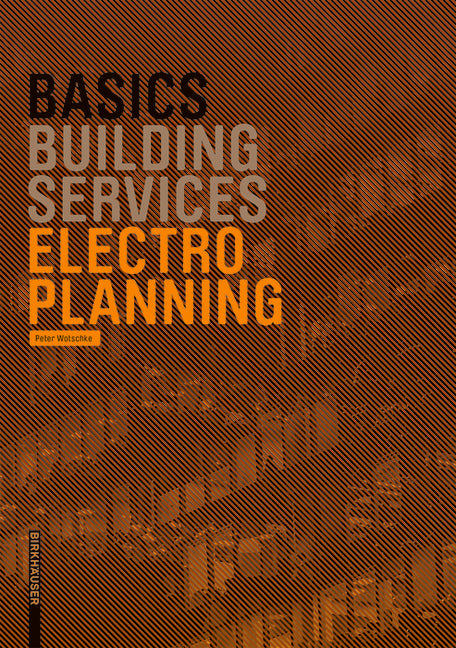 Basics Electro-Planning by Wotschke, Peter