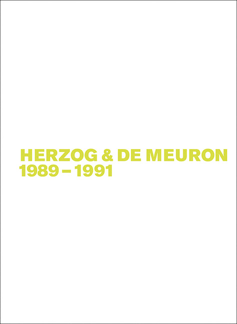 Herzog & de Meuron 1989-1991 by Mack, Gerhard