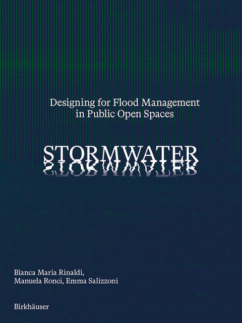 Stormwater: Designing for Flood Management in Public Open Spaces