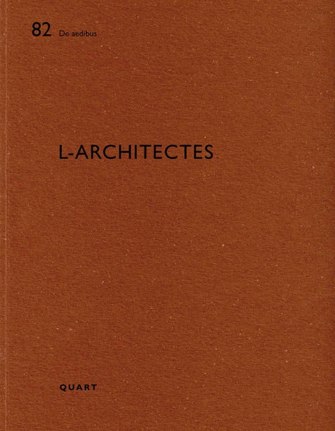 L-Architectes: de Aedibus 82 by Wirz, Heinz