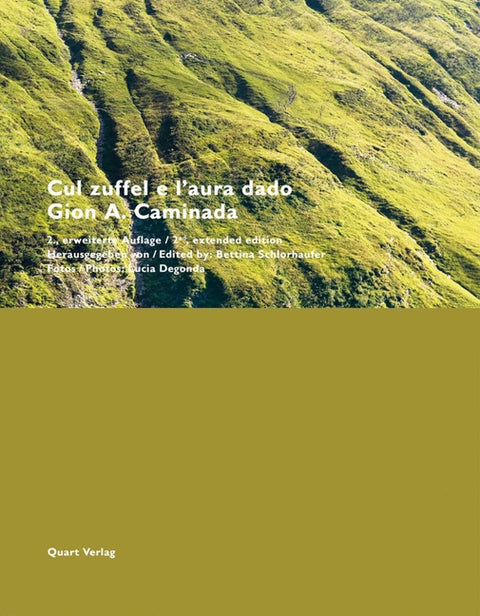Gion A. Caminada: Cul Zuffel D l'Aura Dado