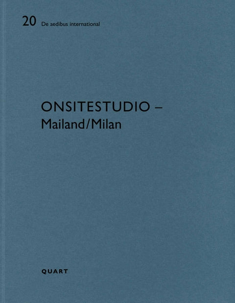 Onsitestudio - Mailand/Milan: de Aedibus International 20