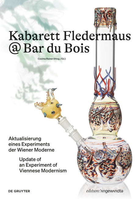 Kabarett Fledermaus @ Bar Du Bois: Aktualisierung Eines Experiments Der Wiener Moderne / Update of an Experiment of Viennese Modernism by Rainer, Cosima