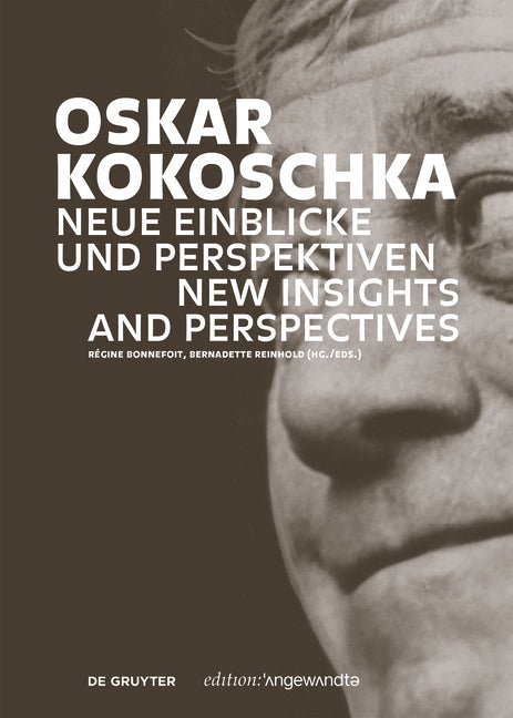 Oskar Kokoschka: Neue Einblicke Und Perspektiven / New Insights and Perspectives