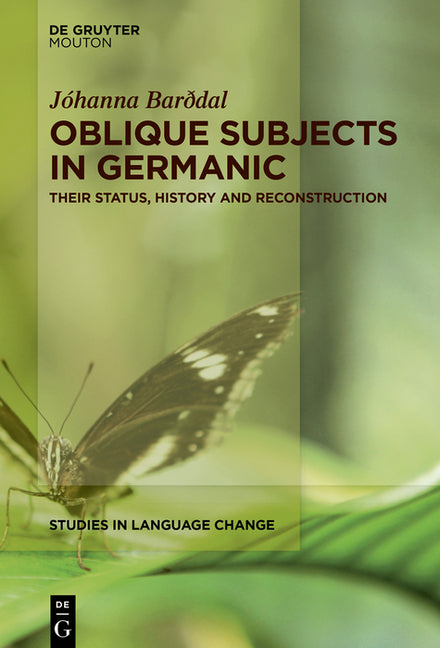 Oblique Subjects in Germanic: Their Status, History and Reconstruction