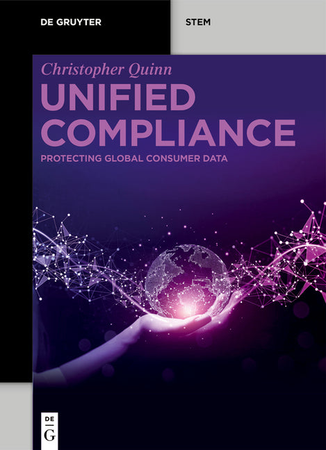 Unified Compliance: Protecting Global Consumer Data