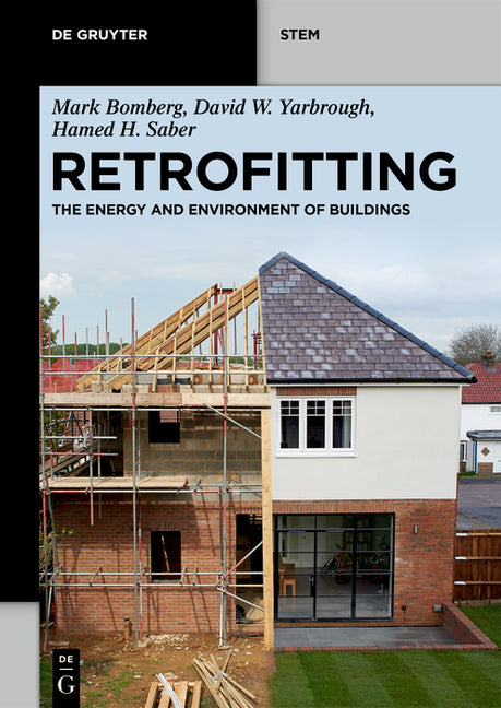 Retrofitting: The Energy and Environment of Buildings