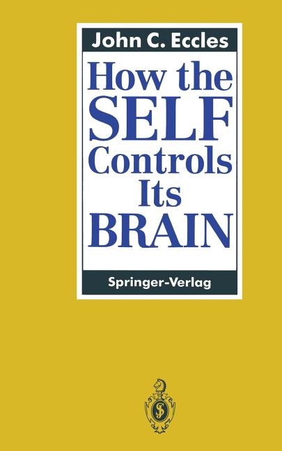How the Self Controls Its Brain