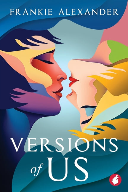 Versions of Us by Alexander, Frankie