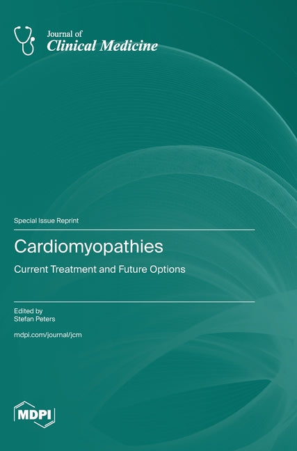 Cardiomyopathies: Current Treatment and Future Options