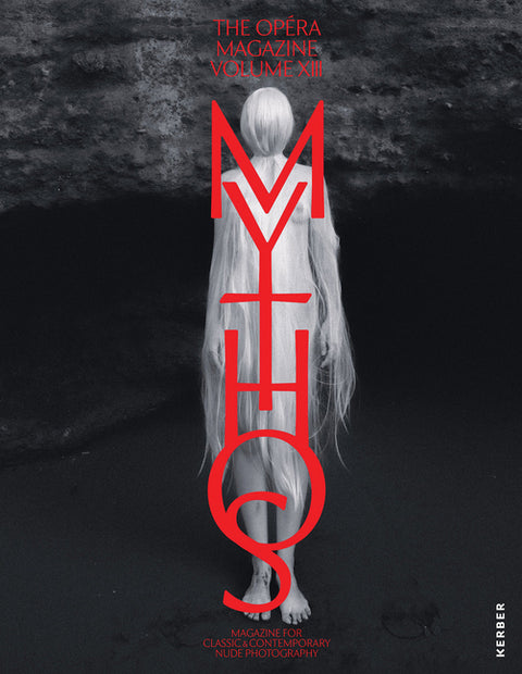 The Opã(c)Ra Vol. XIII: Mythos by Straub, Matthias