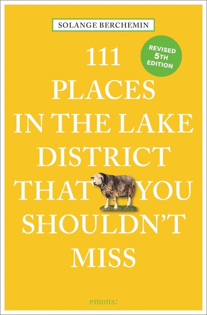 111 Places in the Lake District That You Shouldn't Miss
