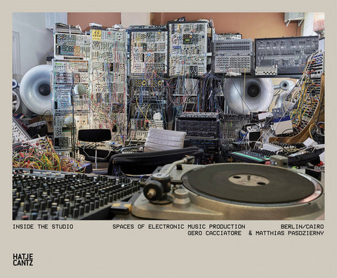 Inside the Studio: Spaces of Electronic Music Production: Berlin/Cairo