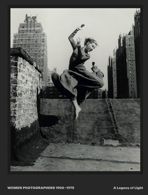Women Photographers 1900-1975: A Legacy of Light