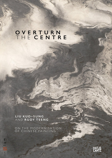 Overturn the Center: On the Modernization of Chinese Painting