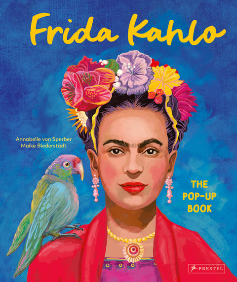 Frida Kahlo: The Pop-Up Book by BiederstÃ¤dt, Maike