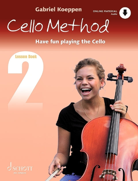 Cello Method - Lesson Book 2: Have Fun Playing the Cello Book with Online Material by Koeppen, Gabriel