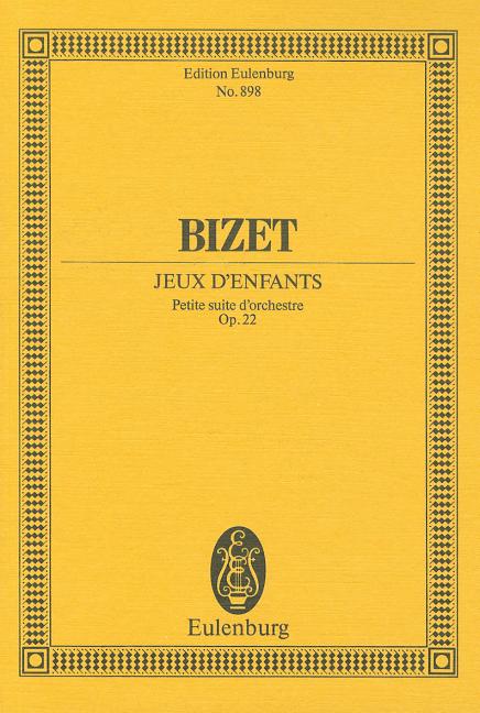 Jeux d'Enfants Op. 22: Small Suite for Orchestra