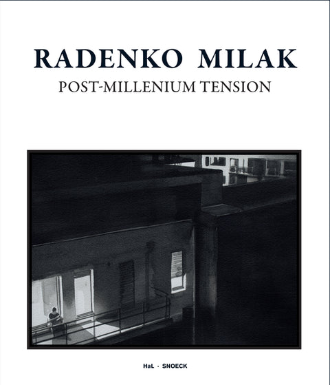 Radenko Milak. Post-Millennium Tension by Kitttelmann, Udo