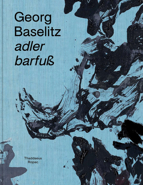 Georg Baselitz: Adler Barfuß by Baselitz, Georg