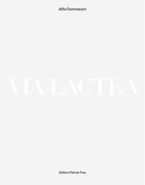 Alfio Tommasini: Via Lactea by Tommasini, Alfio