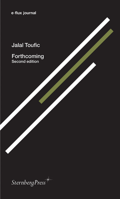 Forthcoming, Second Edition by Toufic, Jalal