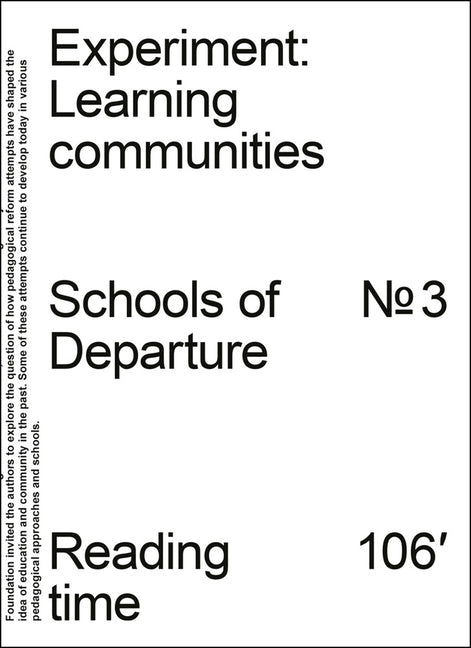 Experiment: Learning Communities: Schools of Departure No. 3 by Klaus, Katja