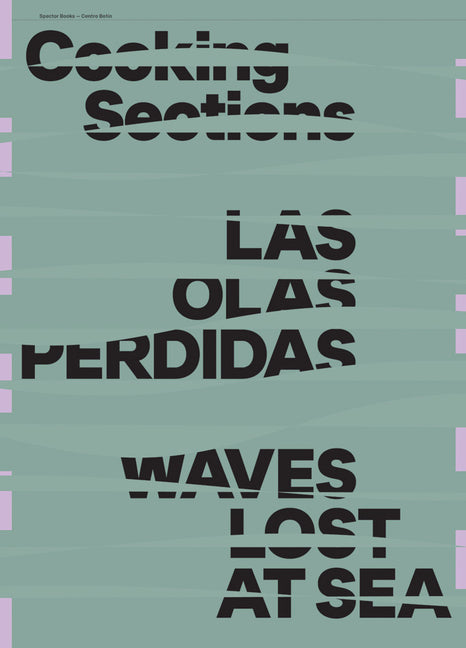 Cooking Sections: Waves Lost at Sea