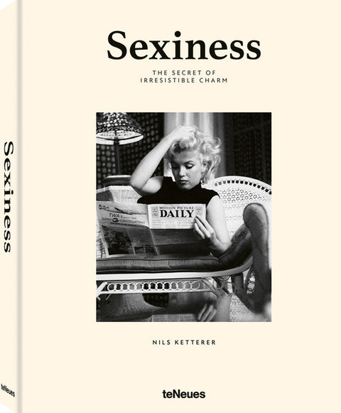 Sexiness: The Secret of Irresistible Charm