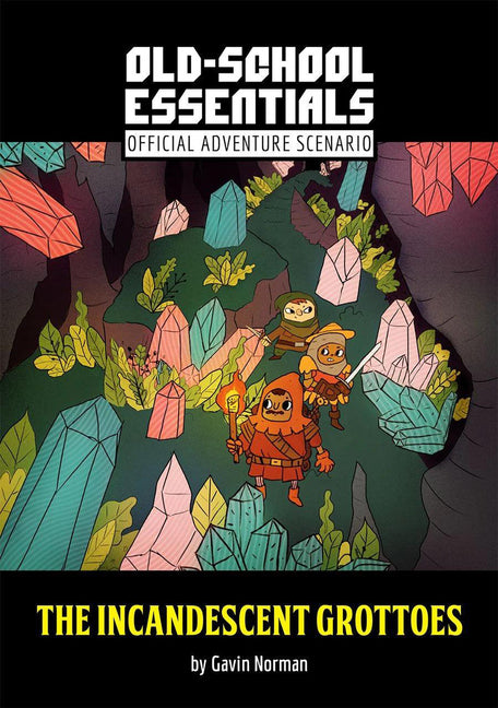 Old-School Essentials: The Incandescent Grottoes by Norman, Gavin