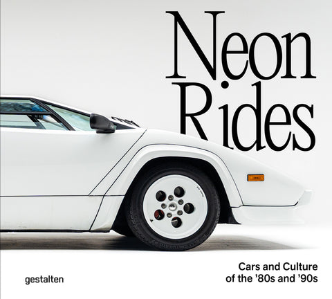Neon Rides: Cars and Culture of the '80s and '90s