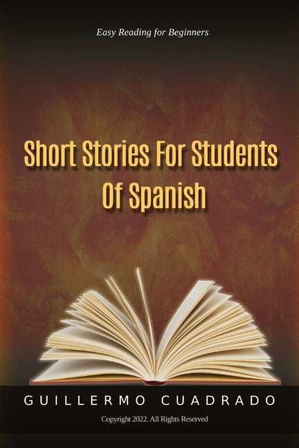 Short Stories for Students of Spanish: Easy Reading for Beginners