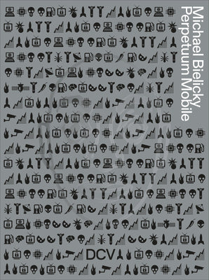 Michael Bielicky: Perpetuum Mobile by Bielicky, Michael