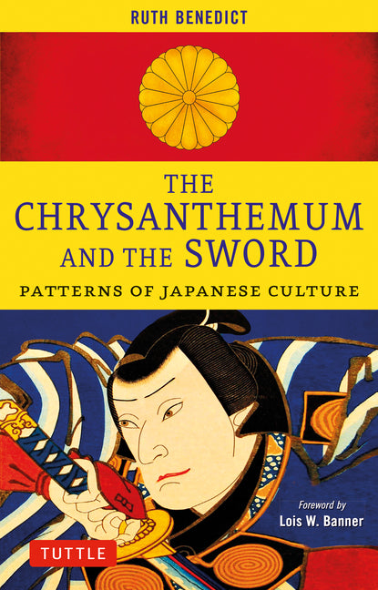 The Chrysanthemum and the Sword: Patterns of Japanese Culture