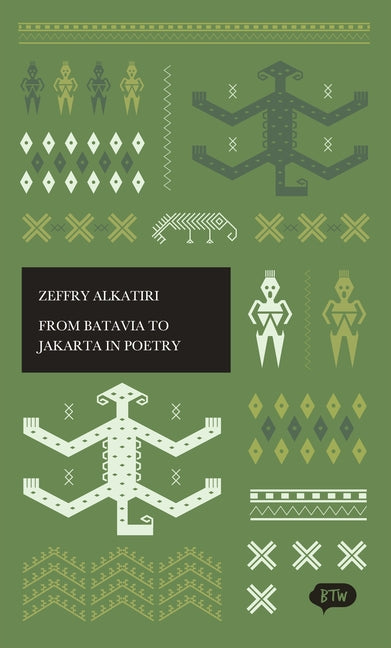 From Batavia to Jakarta in Poetry by Alkatiri, Zeffry