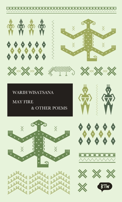 May Fire & Other Poems by Wisatsana, Warih