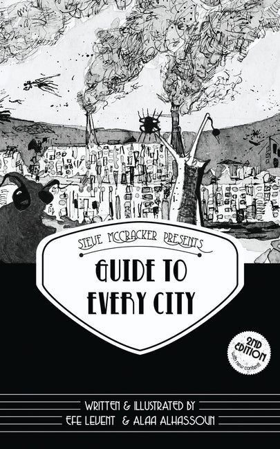 Guide to Every City: Steve McCracker Presents by Levent, Efe
