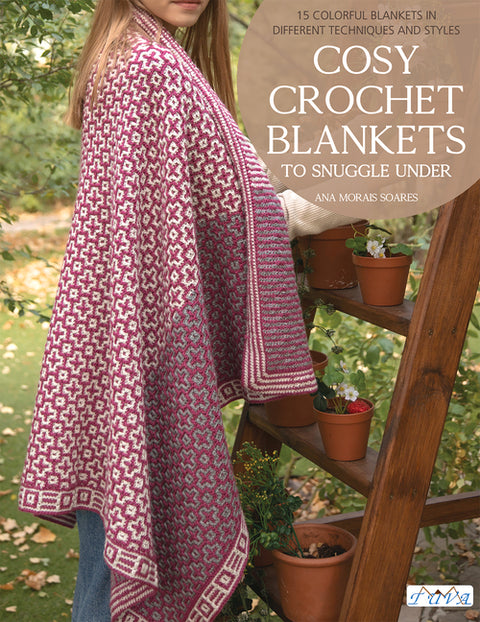 Cosy Crochet Blankets to Snuggle Under: 15 Colourful Blankets in Different Techniques and Styles